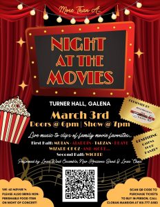 Join the Bed and Breakfast Innkeepers of Galena's Concert to benefit the Galena Food Pantry--More than a Night at the Movies.  Featuring the Loras College Wind Ensemble, New Horizons Band, and Loras Choir as they play and sing soundtrack selections of some of your family's favorite movies. Refreshments will be available for purchase.  

Tuesday, March 3rd, at Turner Hall.  Admission is $10 plus a non-perishable food item.  Tickets can be purchased at the door or online at https://www.zeffy.com/en-US/ticketing/more-than-a-night-at-the-movies
The first half includes music from Mulan, Aladdin, Tarzan, and more.  The second half includes Music from Wicked. 
